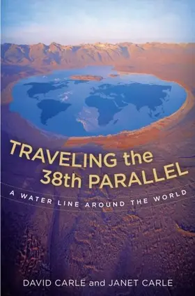 Carle |  Traveling the 38th Parallel | eBook | Sack Fachmedien