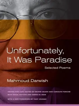 Darwish / Antoon / El-Zein |  Unfortunately, It Was Paradise | eBook | Sack Fachmedien