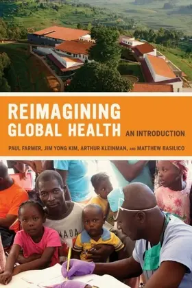 Farmer / Kleinman / Kim |  Reimagining Global Health | eBook | Sack Fachmedien