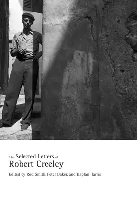 Creeley / Smith / Baker |  The Selected Letters of Robert Creeley | eBook | Sack Fachmedien