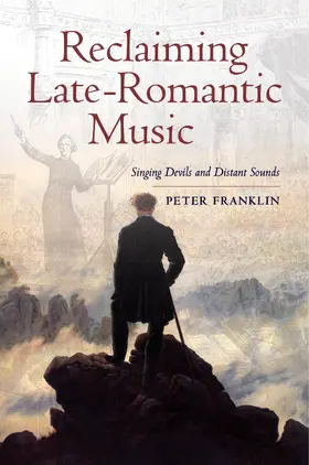 Franklin |  Reclaiming Late-Romantic Music | eBook | Sack Fachmedien
