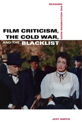 Smith | Film Criticism, the Cold War, and the Blacklist | E-Book | www.sack.de