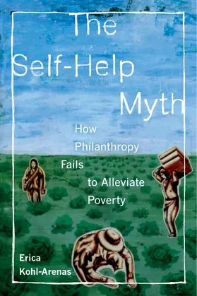 Kohl-Arenas |  The Self-Help Myth | eBook | Sack Fachmedien