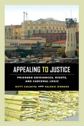 Calavita / Jenness |  Appealing to Justice | eBook | Sack Fachmedien