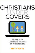 Burke |  Christians under Covers | eBook | Sack Fachmedien