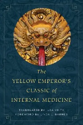  The Yellow Emperor's Classic of Internal Medicine | eBook | Sack Fachmedien