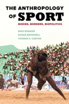 Besnier / Brownell / Carter |  The Anthropology of Sport | eBook | Sack Fachmedien