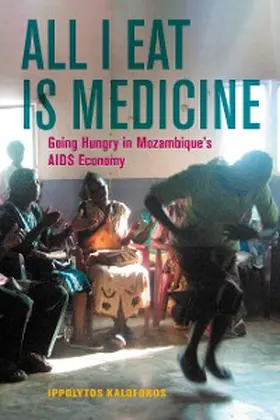 Kalofonos |  All I Eat Is Medicine | eBook | Sack Fachmedien