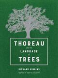 Higgins |  Thoreau and the Language of Trees | eBook | Sack Fachmedien