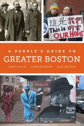 Nevins / Moodliar / Macrakis |  A People's Guide to Greater Boston | eBook | Sack Fachmedien