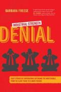 Freese |  Industrial-Strength Denial | eBook | Sack Fachmedien