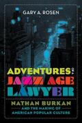 Rosen |  Adventures of a Jazz Age Lawyer | eBook | Sack Fachmedien