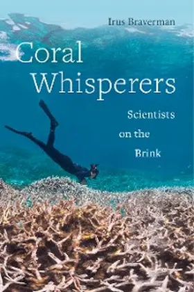 Braverman |  Coral Whisperers | eBook | Sack Fachmedien