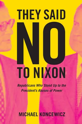 Koncewicz |  They Said No to Nixon | eBook | Sack Fachmedien