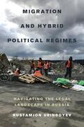 Urinboyev |  Migration and Hybrid Political Regimes | eBook | Sack Fachmedien
