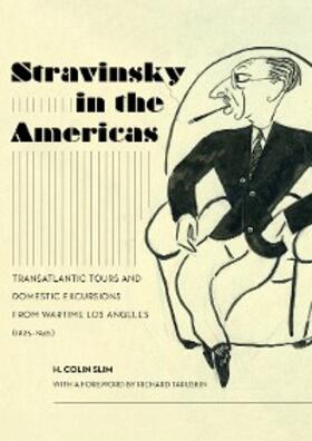 Slim |  Stravinsky in the Americas | eBook | Sack Fachmedien