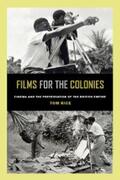 Rice |  Films for the Colonies | eBook | Sack Fachmedien