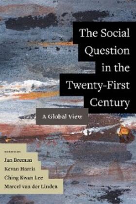 Breman / Harris / Lee |  The Social Question in the Twenty-First Century | eBook | Sack Fachmedien