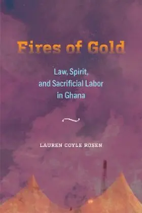Coyle Rosen |  Fires of Gold | eBook | Sack Fachmedien