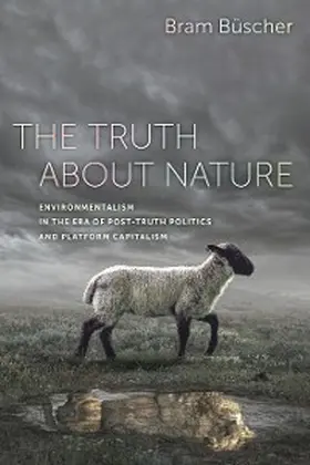 Büscher |  The Truth about Nature | eBook | Sack Fachmedien