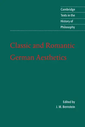 Bernstein |  Classic and Romantic German Aesthetics | Buch |  Sack Fachmedien