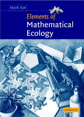Kot |  Elements of Mathematical Ecology | Buch |  Sack Fachmedien