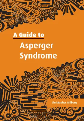 Gillberg |  A Guide to Asperger Syndrome | Buch |  Sack Fachmedien