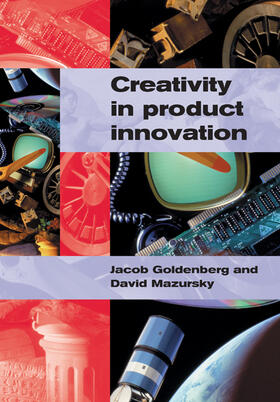 Goldenberg / Mazursky |  Creativity in Product Innovation | Buch |  Sack Fachmedien