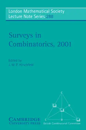 Hirschfeld / Hitchin |  Surveys in Combinatorics, 2001 | Buch |  Sack Fachmedien