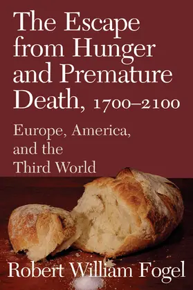 Fogel / De Vries / Smith |  The Escape from Hunger and Premature Death, 1700 2100 | Buch |  Sack Fachmedien