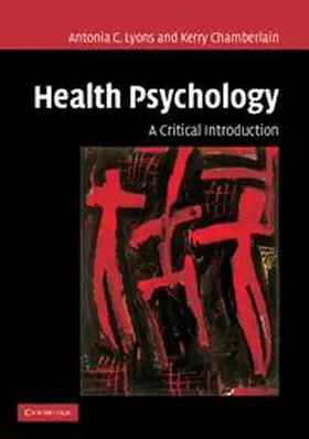 Lyons / Chamberlain |  Health Psychology | Buch |  Sack Fachmedien