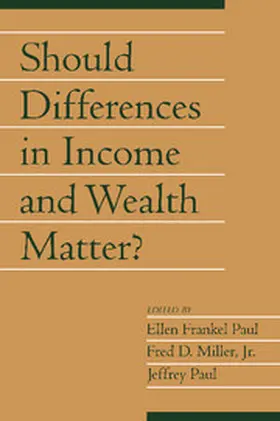 Paul / Miller |  Should Differences in Income and Wealth Matter? | Buch |  Sack Fachmedien