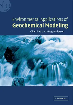 Zhu / Anderson |  Environmental Applications of Geochemical Modeling | Buch |  Sack Fachmedien