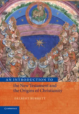 Burkett |  An Introduction to the New Testament and the Origins of Christianity | Buch |  Sack Fachmedien