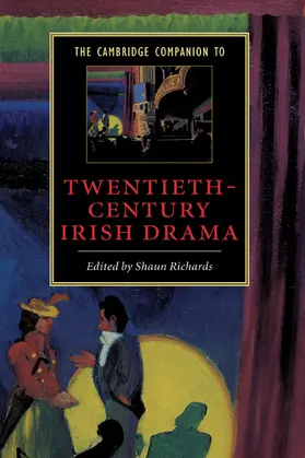 Richards |  The Cambridge Companion to Twentieth-Century Irish Drama | Buch |  Sack Fachmedien