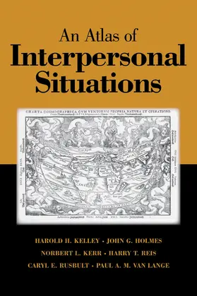 Kelley / Holmes / Kerr |  An Atlas of Interpersonal Situations | Buch |  Sack Fachmedien
