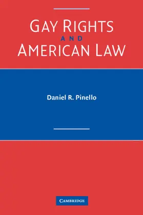 Pinello |  Gay Rights and American Law | Buch |  Sack Fachmedien