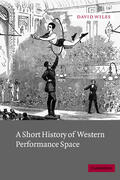 Wiles |  A Short History of Western Performance Space | Buch |  Sack Fachmedien