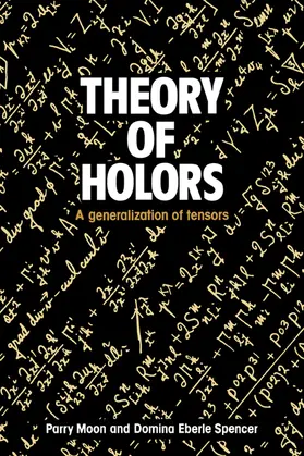 Moon / Spencer |  Theory of Holors | Buch |  Sack Fachmedien