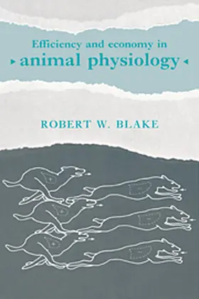 Blake |  Efficiency and Economy in Animal Physiology | Buch |  Sack Fachmedien