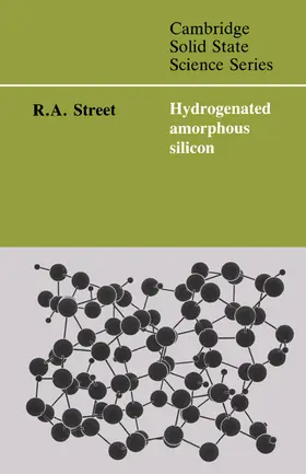 Street / Clarke / Suresh |  Hydrogenated Amorphous Silicon | Buch |  Sack Fachmedien