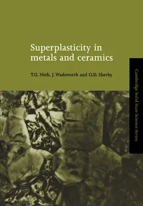 Nieh / Wadsworth / Sherby |  Superplasticity in Metals and Ceramics | Buch |  Sack Fachmedien