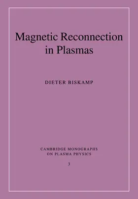 Biskamp / Haines / Hopcraft |  Magnetic Reconnection in Plasmas | Buch |  Sack Fachmedien