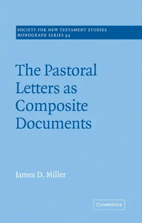 Miller / Court |  The Pastoral Letters as Composite Documents | Buch |  Sack Fachmedien