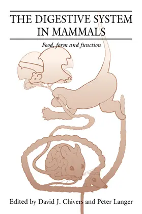 Chivers / Langer |  The Digestive System in Mammals | Buch |  Sack Fachmedien