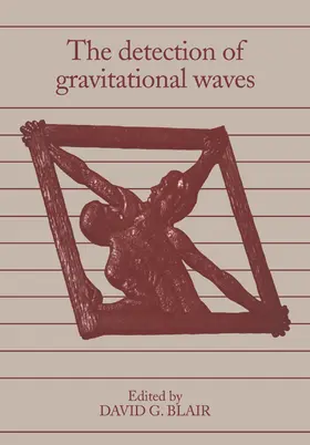 Blair |  The Detection of Gravitational Waves | Buch |  Sack Fachmedien