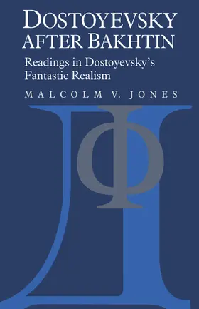 Jones |  Dostoyevsky After Bakhtin | Buch |  Sack Fachmedien
