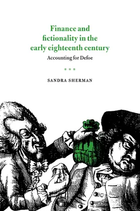 Sherman |  Finance and Fictionality in the Early Eighteenth Century | Buch |  Sack Fachmedien