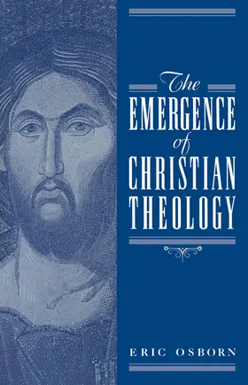 Osborn |  The Emergence of Christian Theology | Buch |  Sack Fachmedien