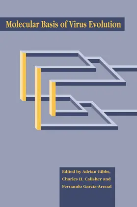 Gibbs / Calisher / Garcia-Arenal |  Molecular Basis of Virus Evolution | Buch |  Sack Fachmedien